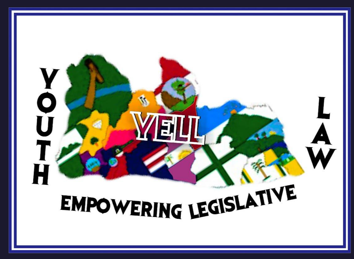 YELL – Youth Empowering Legislative Law